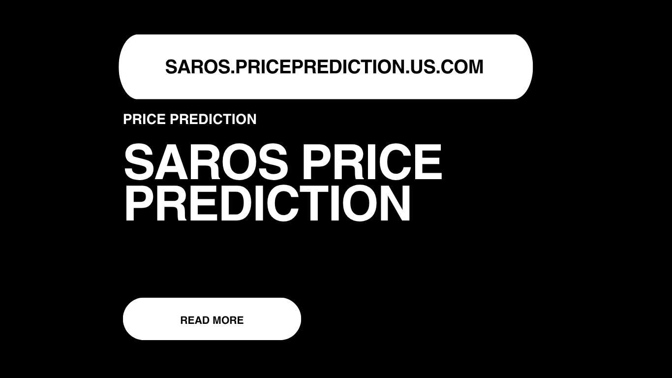 SAROS Price Prediction | Saros Forecast 2025, 2030, 2040